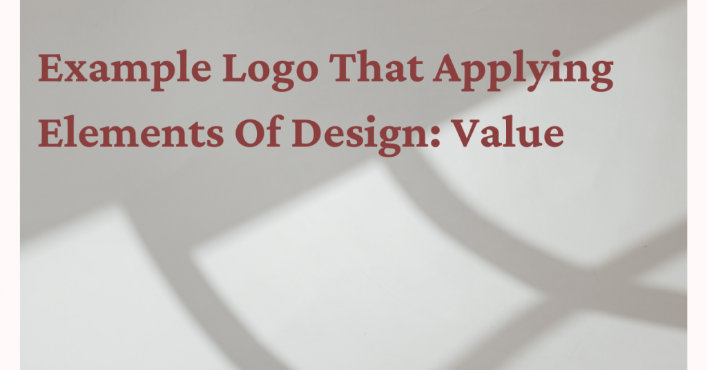 Example Logo That Applying Elements Of Design: Value - Artmeet Blog ...