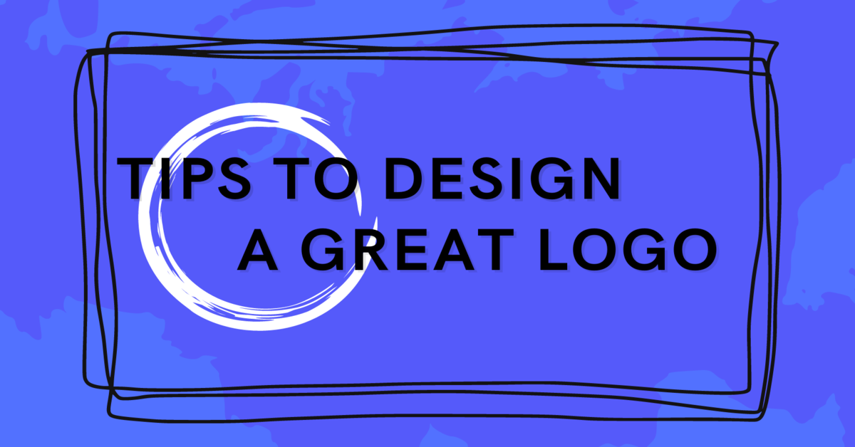 Tips to Design a Great Logo - Artmeet Blog | Artmeet Singapore